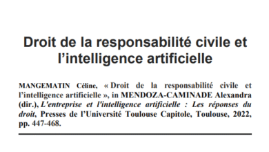 Droit de la responsabilité civile et l’intelligence artificielle